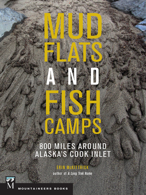 Title details for Mudflats and Fish Camps by Erin McKittrick - Wait list
